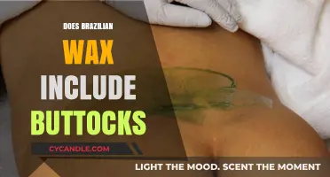 Does a Brazilian Wax Include the Buttocks Area?