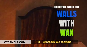 Does Burning Candles Coat Walls with Wax? The Truth Revealed
