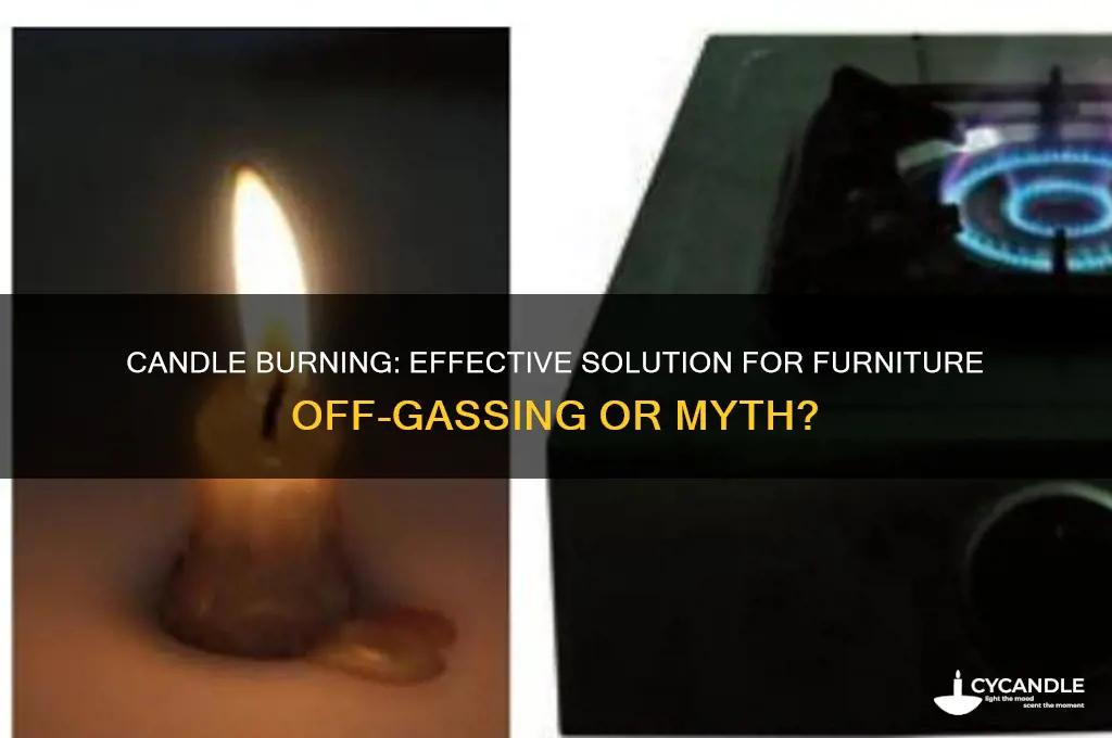 does burning candles help off gassing furniture