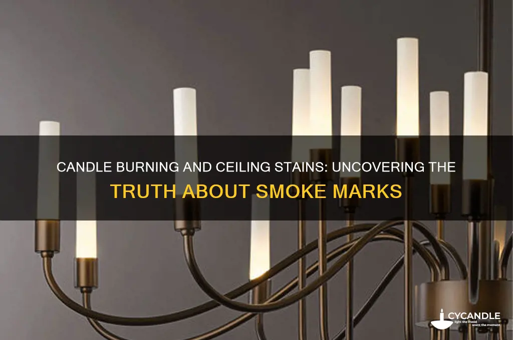 does burning candles let smoke marks on ceiling
