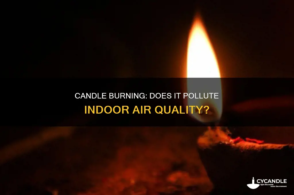 does burning candles make air unclean