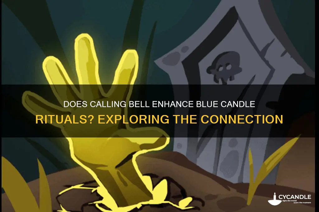 does calling bell work with blue candle