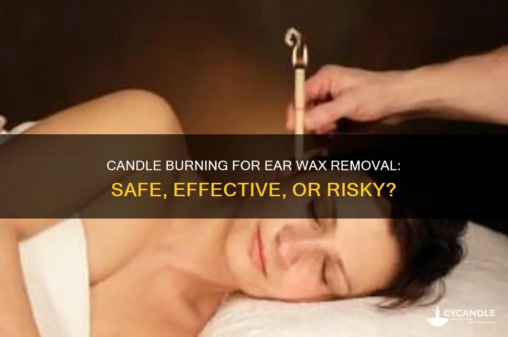 does candle burning ear wax removal