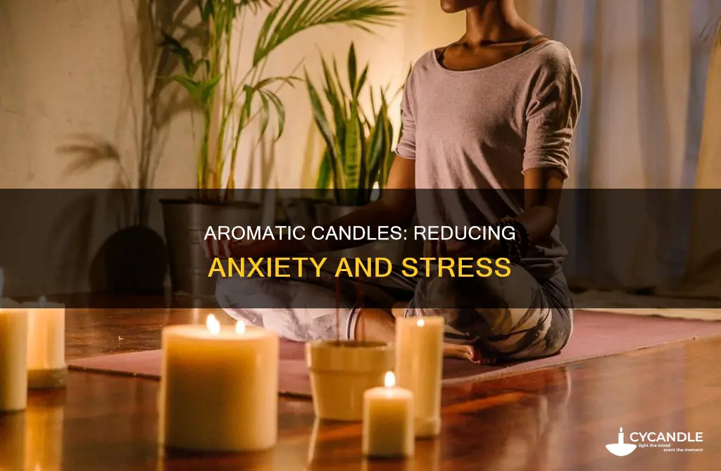 does candle reduce anxiety