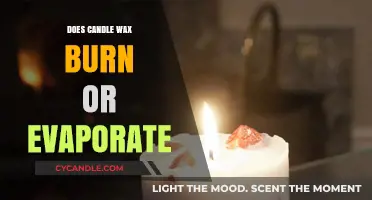 Candle Wax: Burning vs. Evaporation Explained