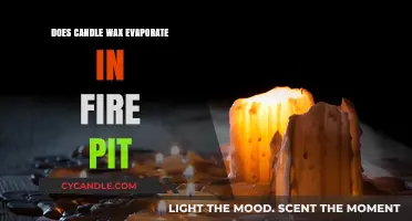 Does Candle Wax Evaporate in a Fire Pit? Facts Revealed