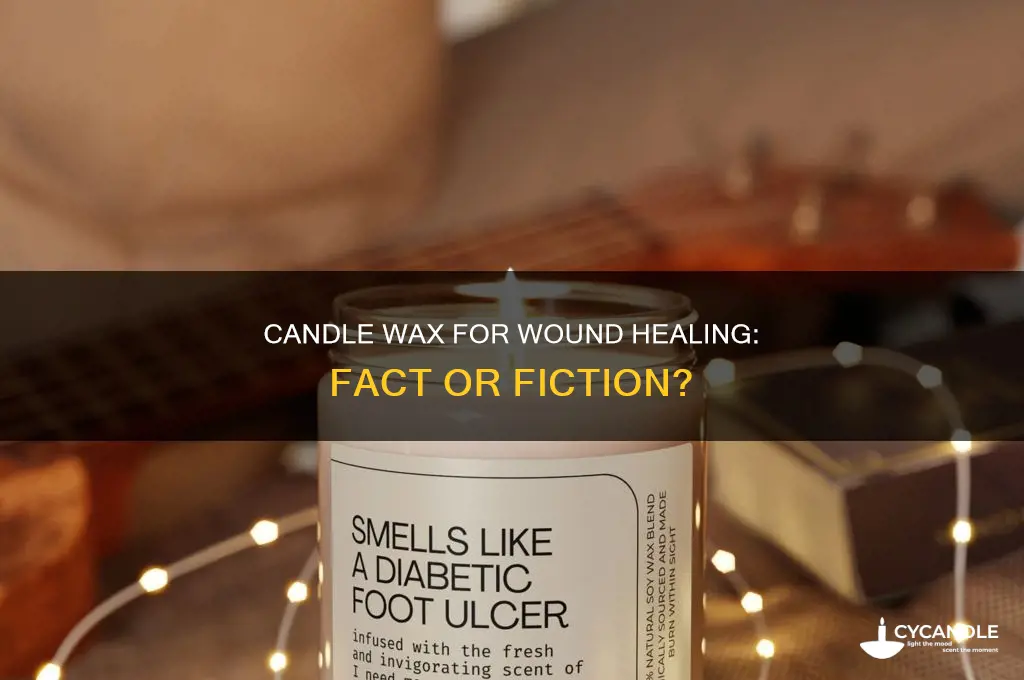 does candle wax heal wounds