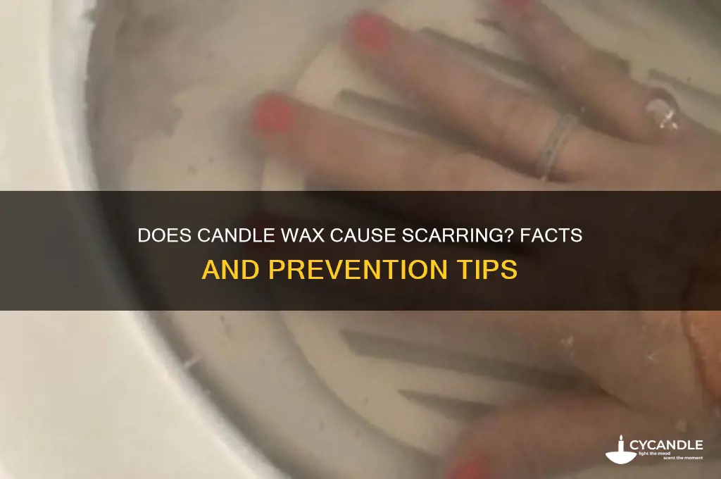 does candle wax leave scars