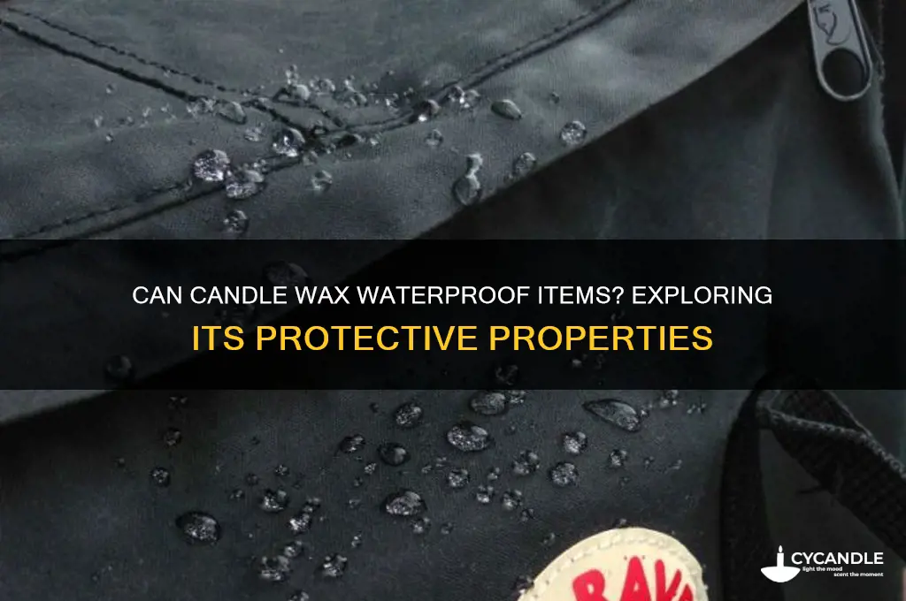 does candle wax waterproof things