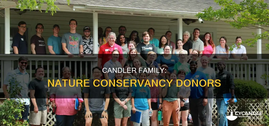 does candler family give money to nature conservancy