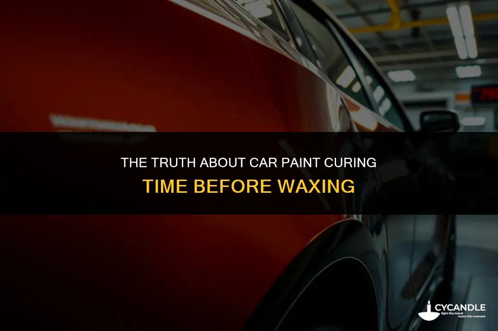 does car paint take 60 days to cure before waxing