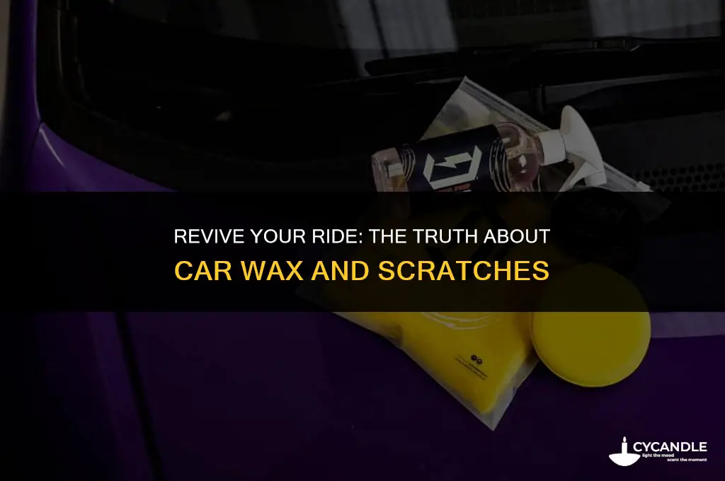 does car wax fill scratches