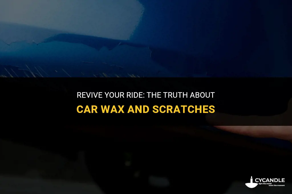 does car wax get rid of scratches