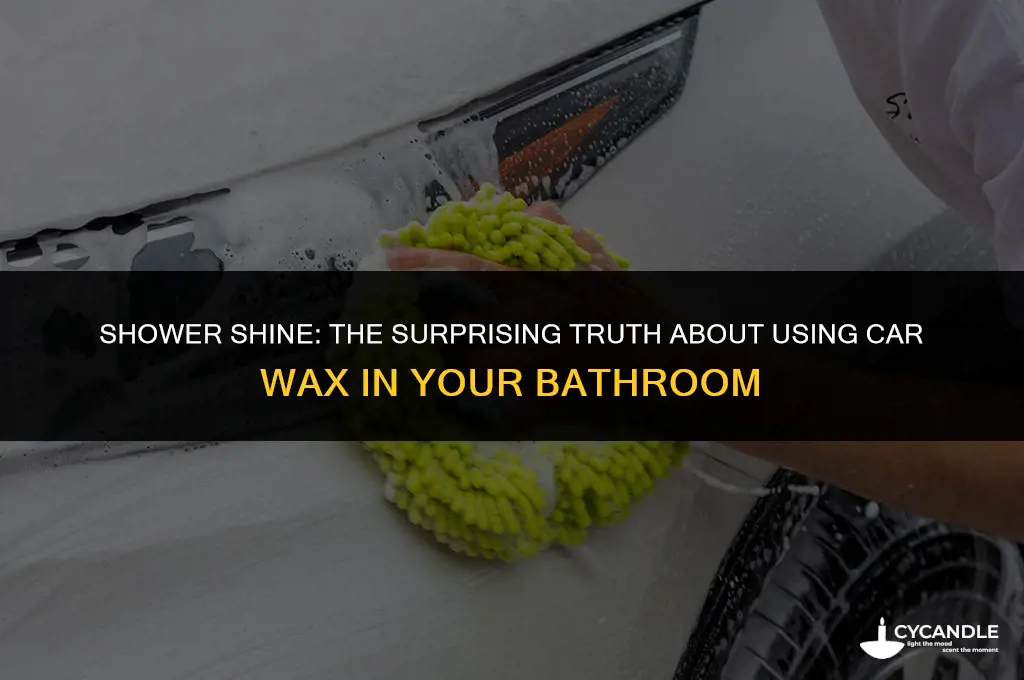 does car wax work on showers