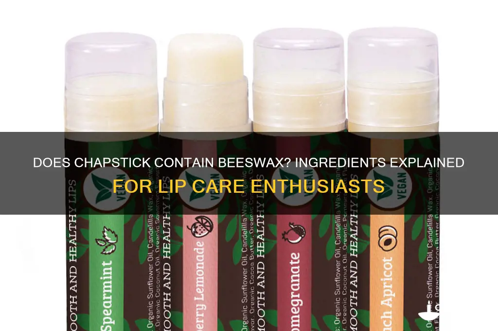 does chapstick have beeswax