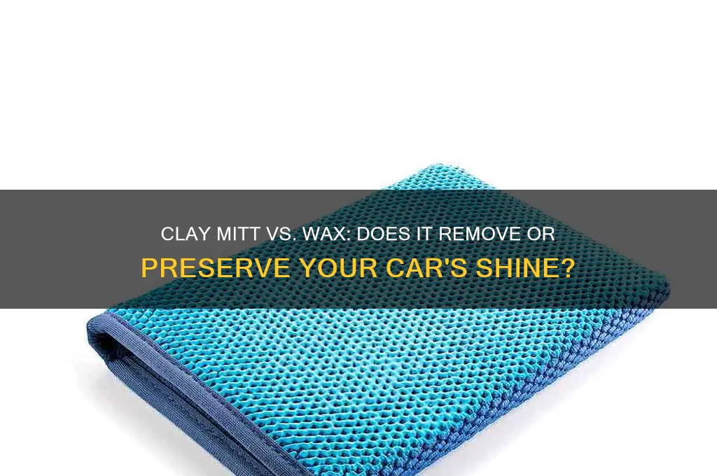 does clay mitt remove wax