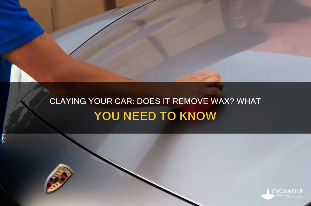 does claying a car remove wax