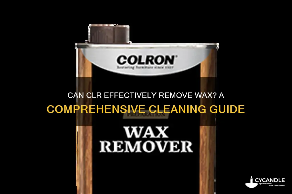does clr remove wax