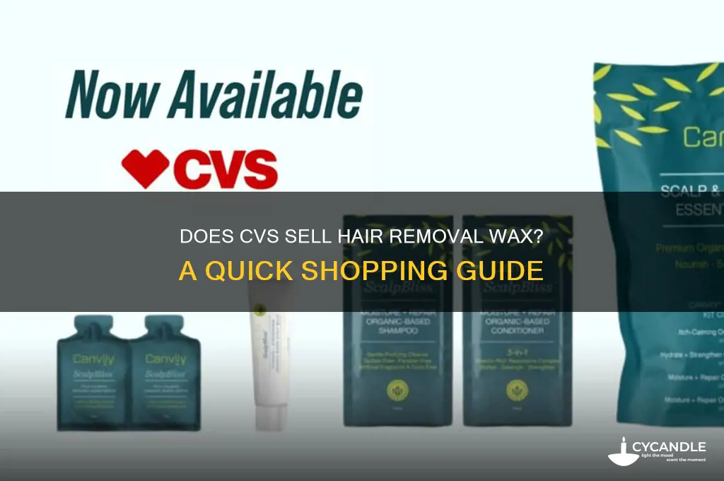 does cvs sell hair removal wax