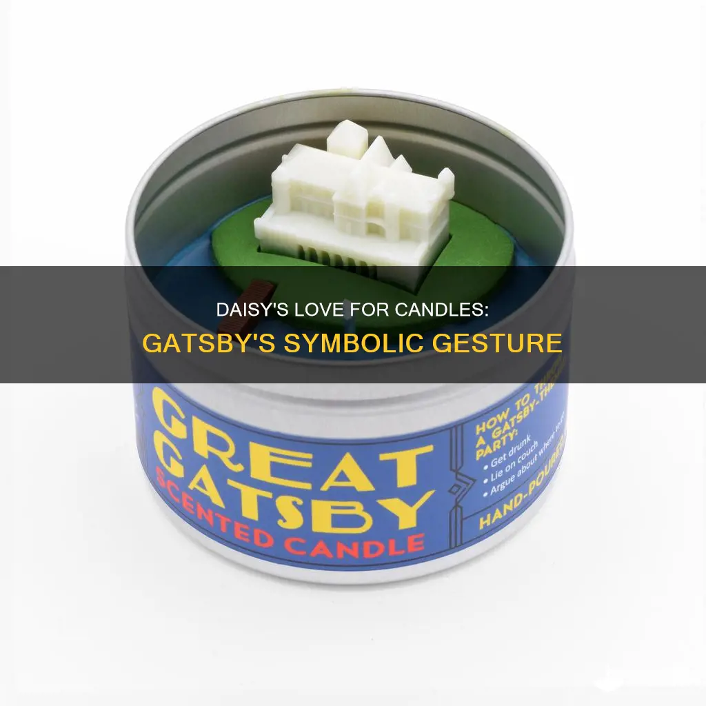 does daisy like candles in gatsby