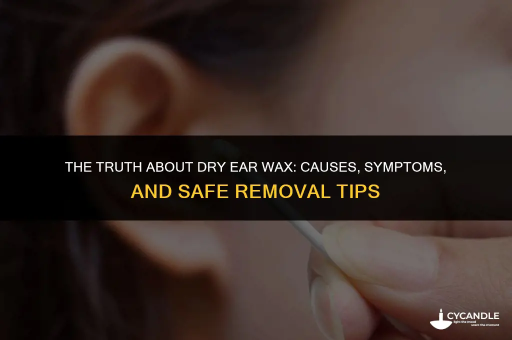 does dry ear wax hurt