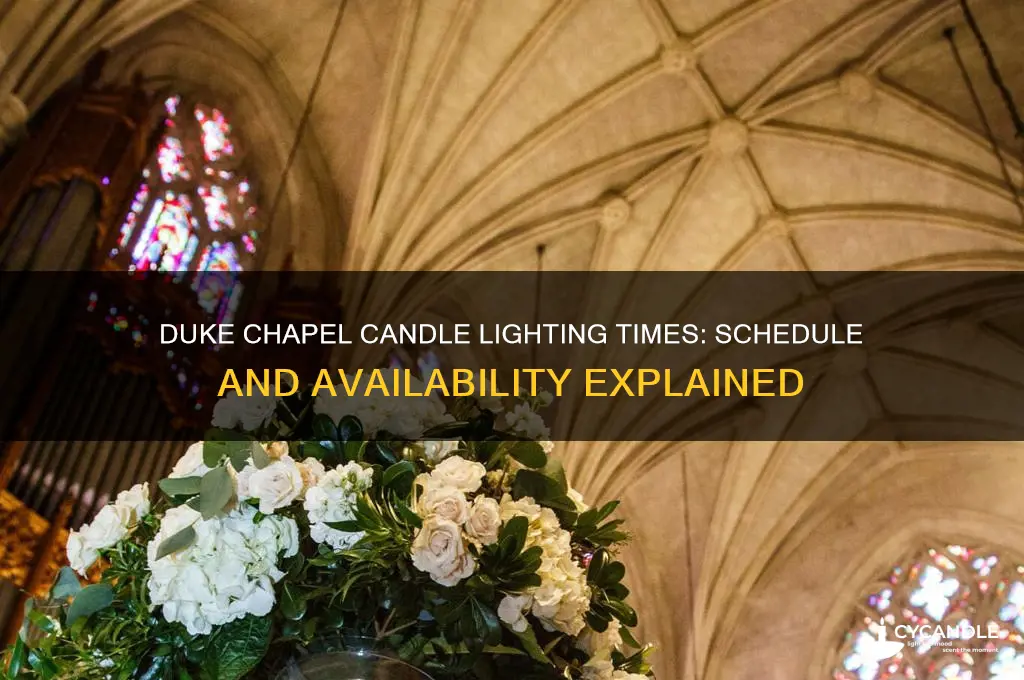 does duke chapel have candle lighting times