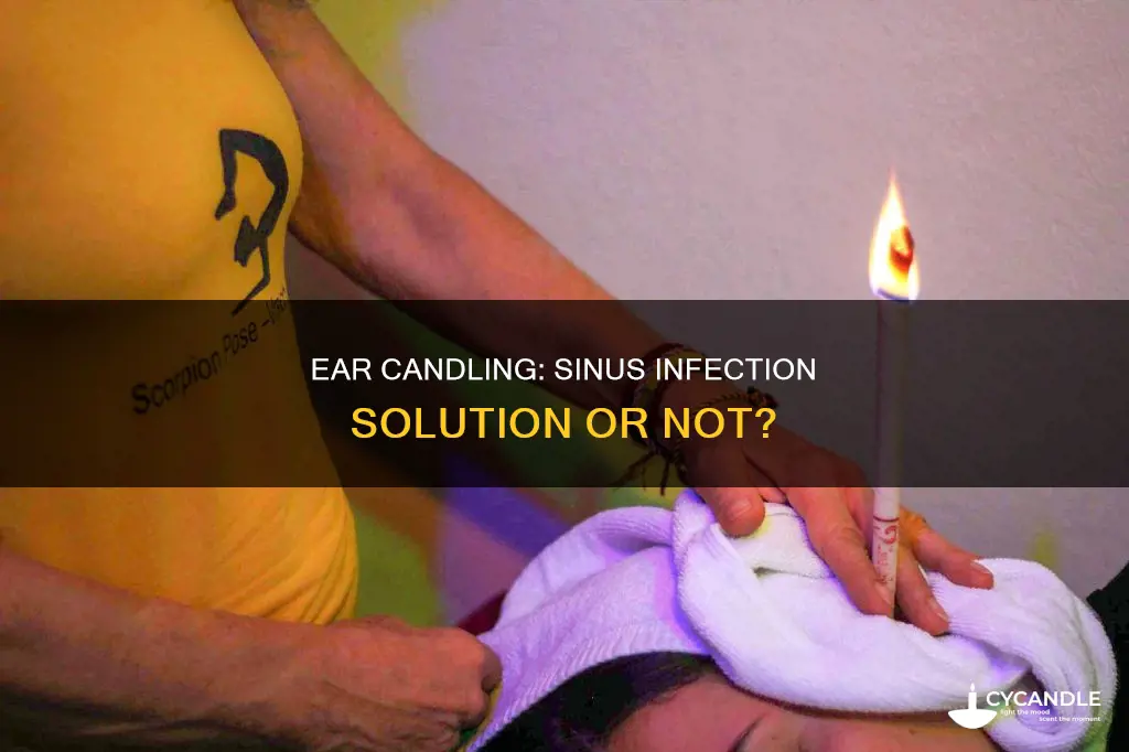 does ear candling help sinus infection