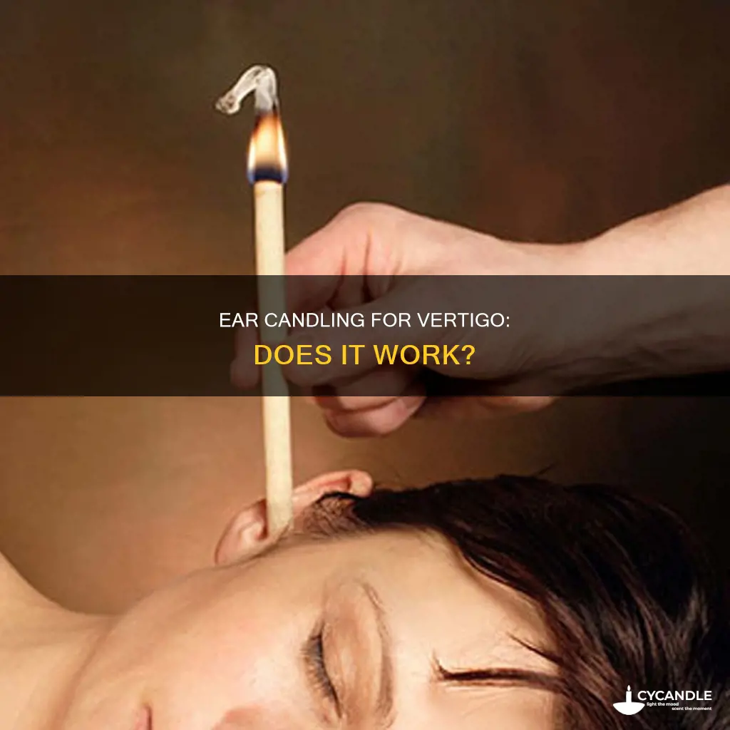 does ear candling help vertigo