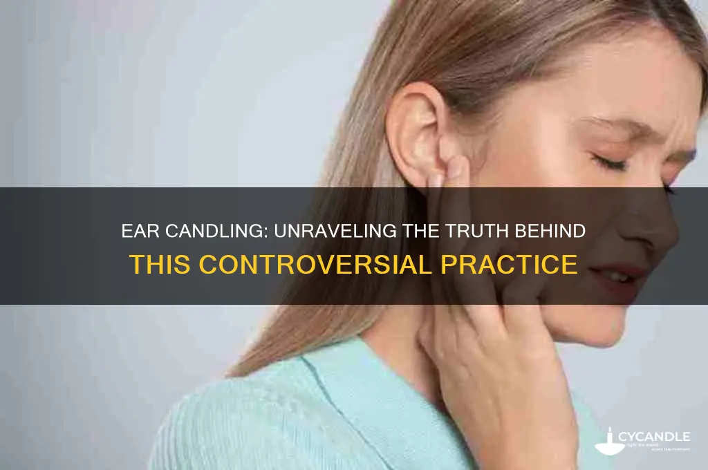 does ear candling work snopes