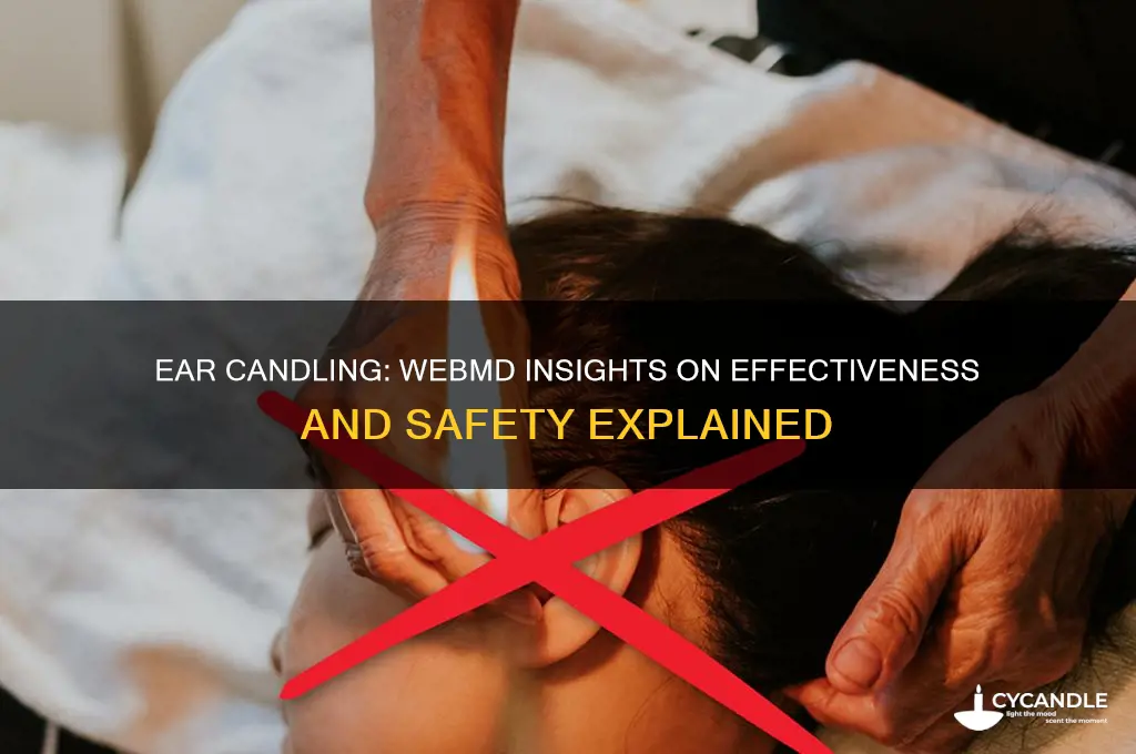 does ear candling work webmd