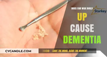 Exploring the Link: Can Earwax Buildup Contribute to Dementia?