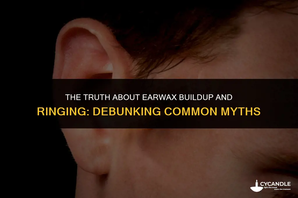 does ear wax build up cause ringing