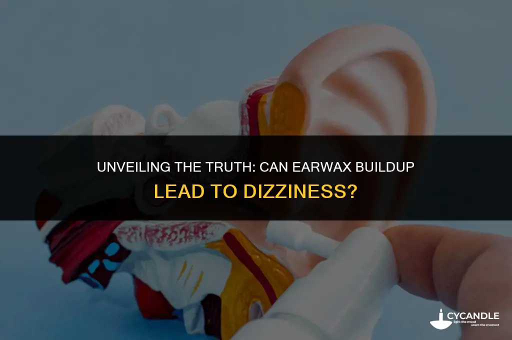 does ear wax cause dizzoness