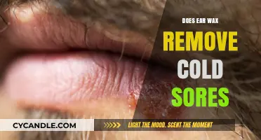 Ear Wax and Cold Sores: Unraveling the Myth and Facts