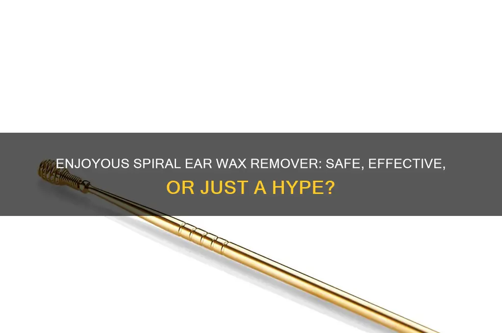 does enjoyous spiral ear wax remover