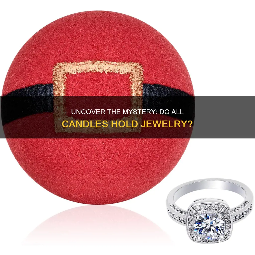 does every candle have jewelry in it