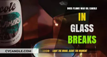 Can Flame Wax Oil Candles in Glass Break? Safety Explained