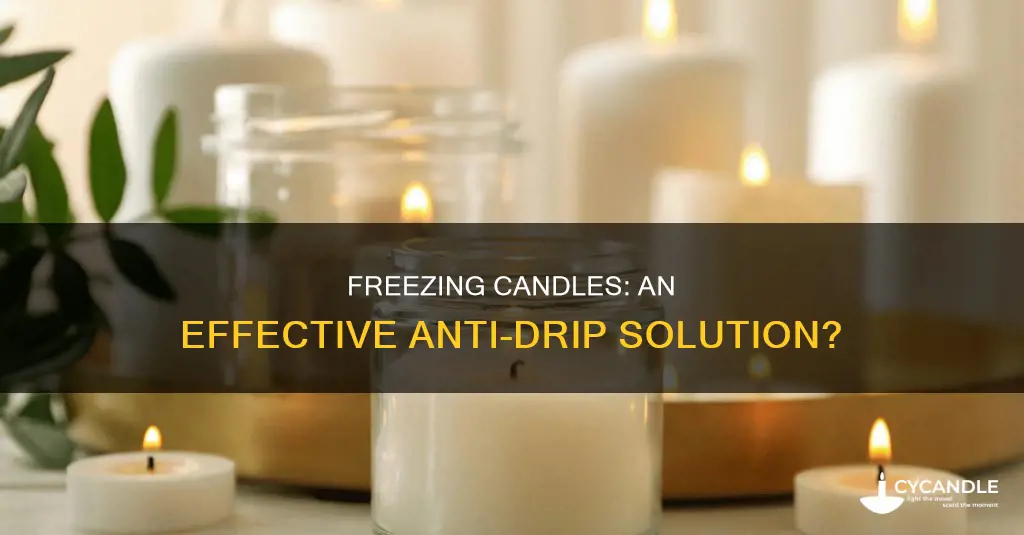 does freezing candles keep them from dripping