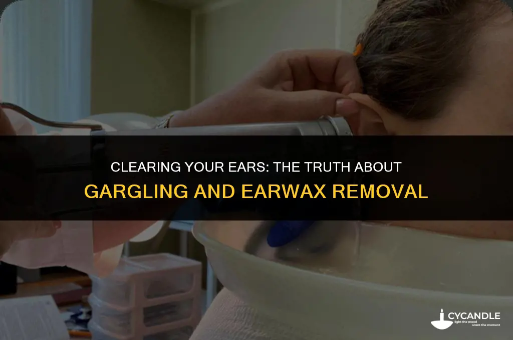 does gargling help with ear wax