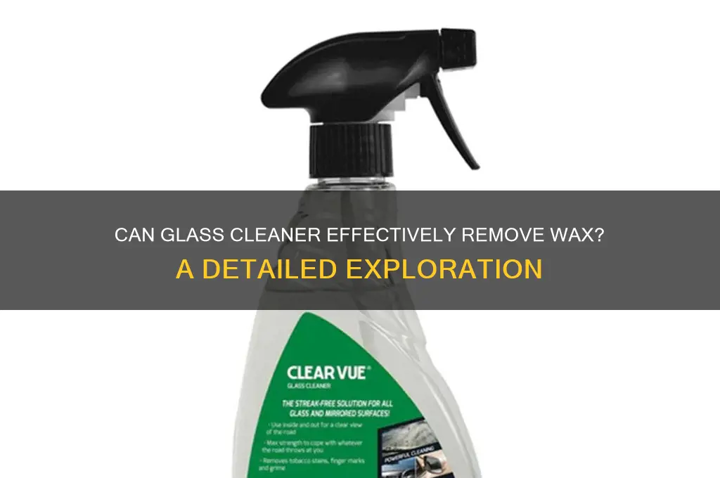 does glass cleaner remove wax