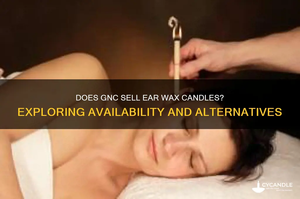 does gnc carry ear wax candles