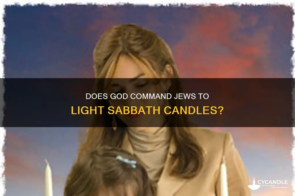 does god command jews to light the sabbath candles