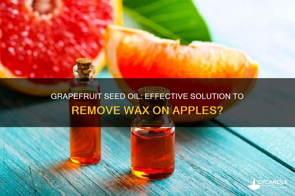 does grapefruit seed oil remove wax on apples