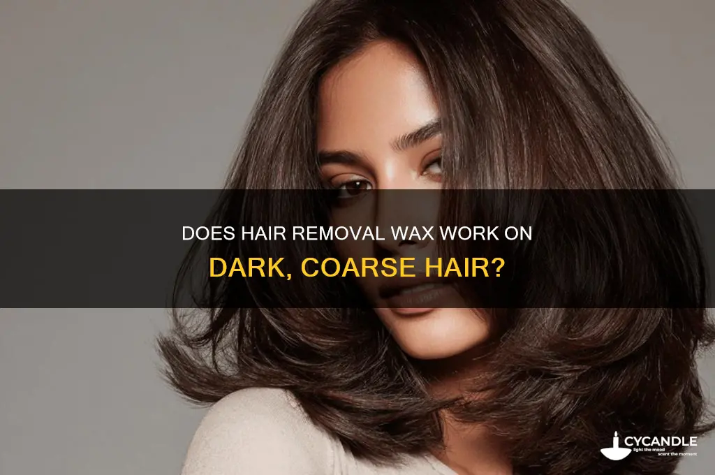 does hair removal wax work on d