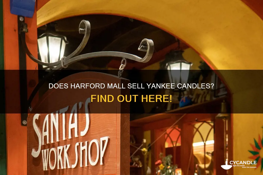 does harford mall have yankee candles