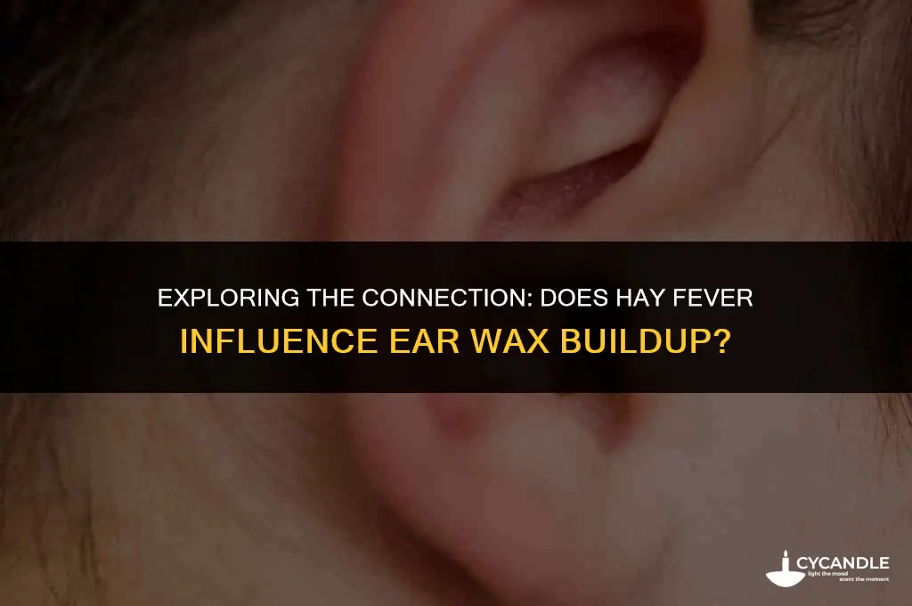does hay fever cause ear wax