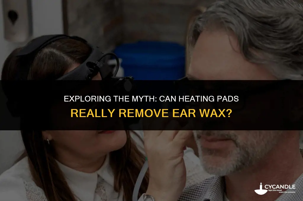 does heating pad get rid of ear wax