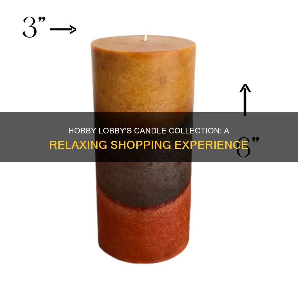does hobby lobby carry candles