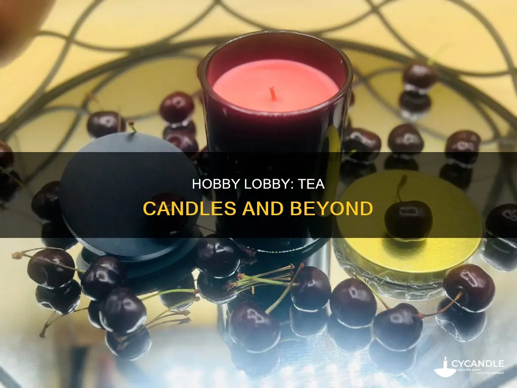 does hobby lobby sell tea candle