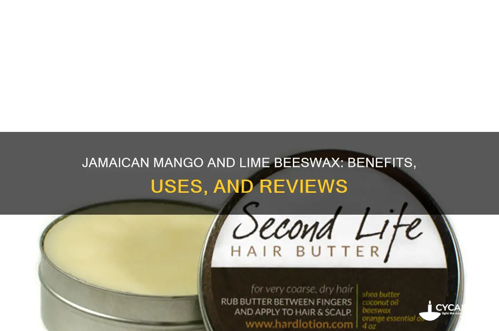 does jamaican mango and lime beeswax